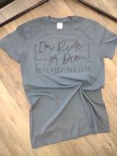 Ride or Die Tee