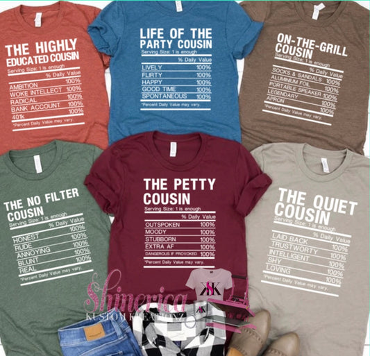 A collection of 'Cousin Nutrition Facts' t-shirts in various colors, each featuring a different humorous nutrition fact label.