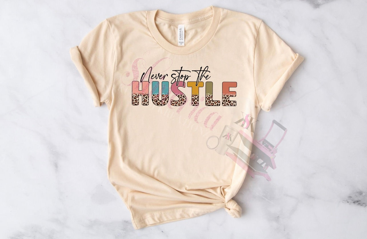 Never Stop Hustle T-Shirt | Motivational Graphic Tee