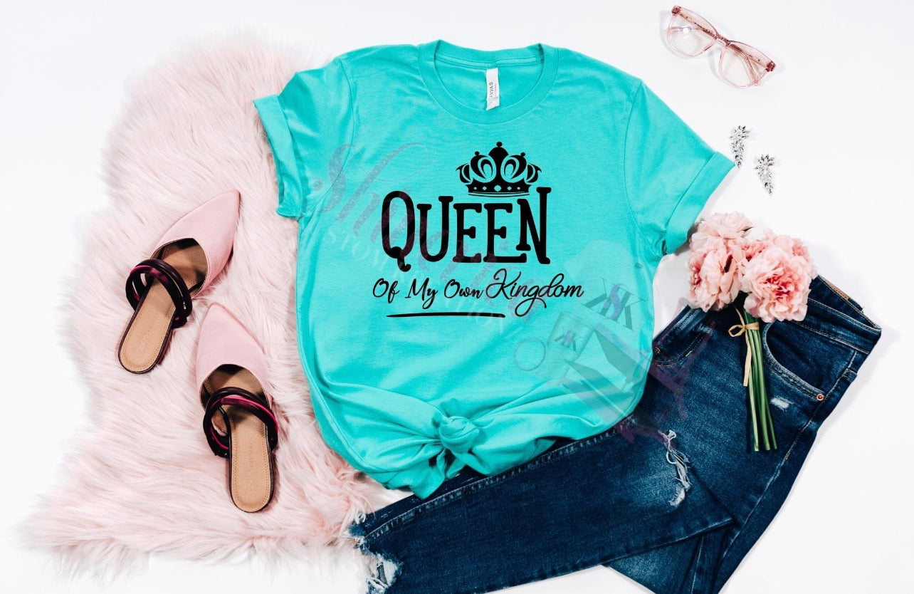 Queen of My Own Kingdom T-Shirt | Women's Empowerment Graphic Tee