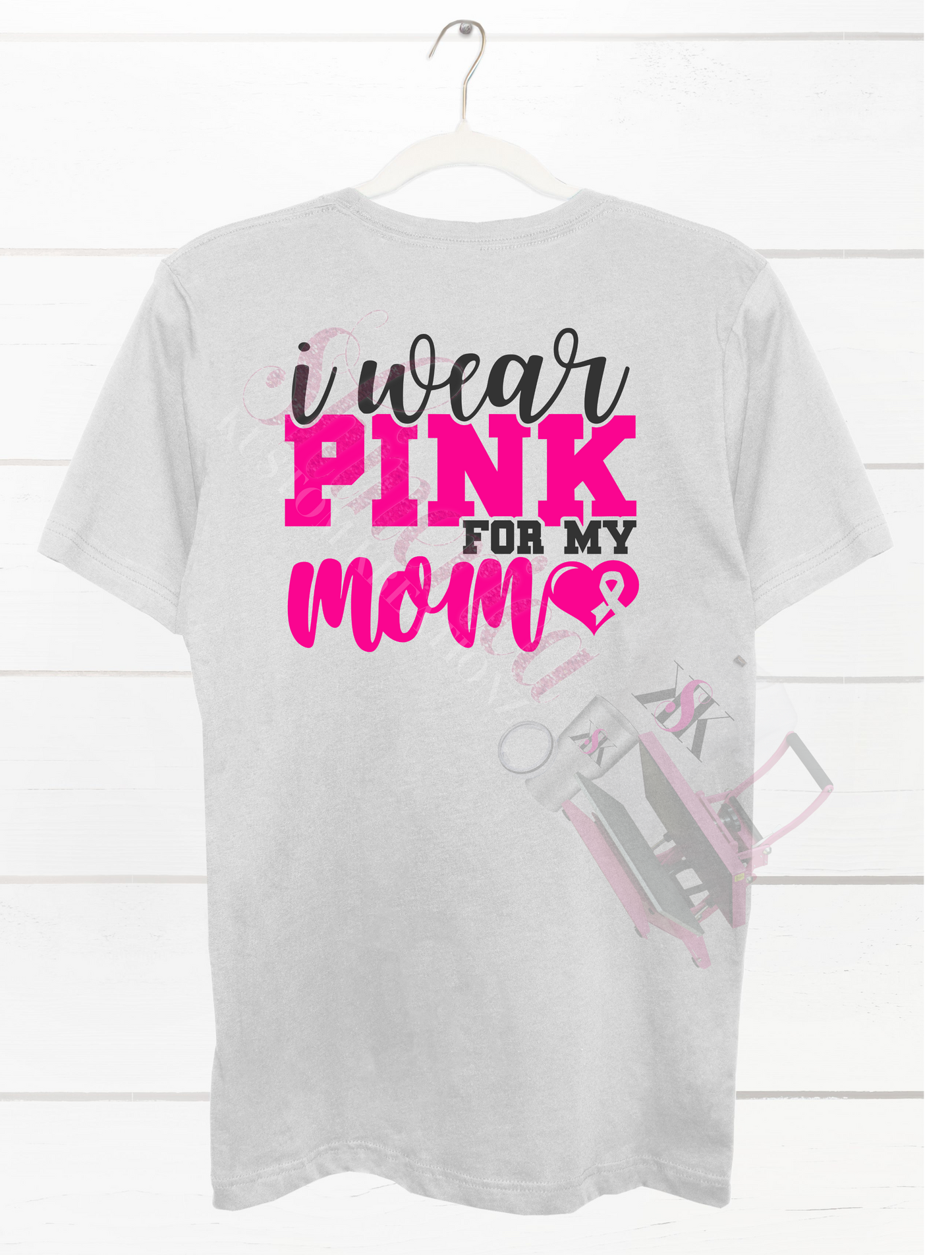 I Wear Pink for My Mom