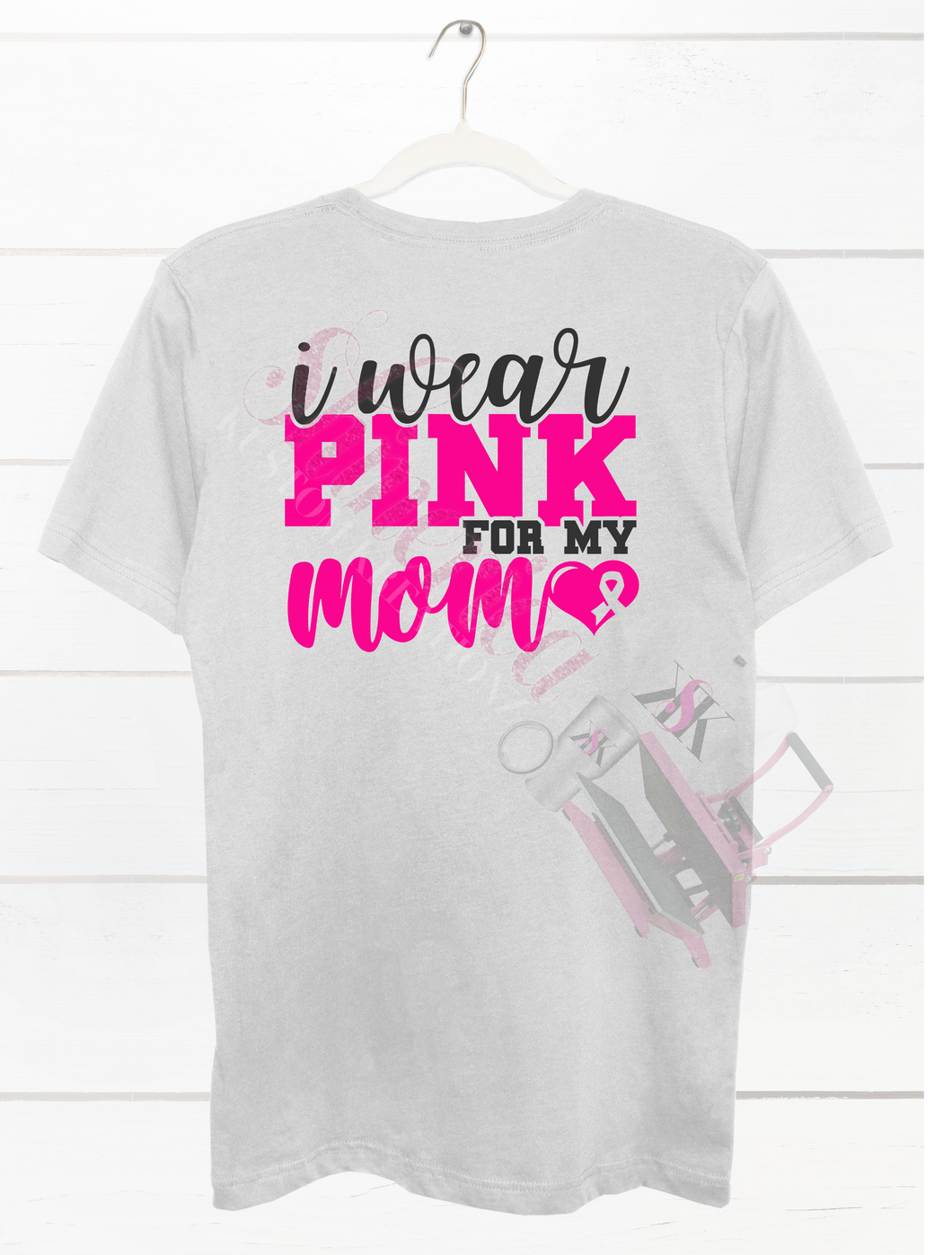I Wear Pink for My Mom