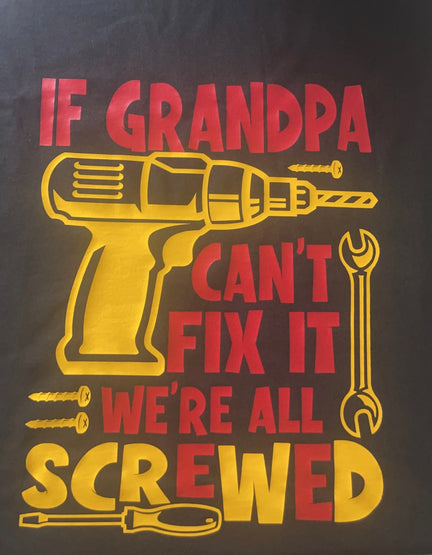 If Grandpa Can't Fix It T-Shirt