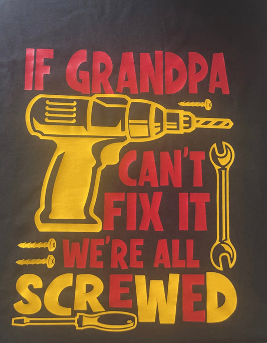 If Grandpa Can't Fix It T-Shirt