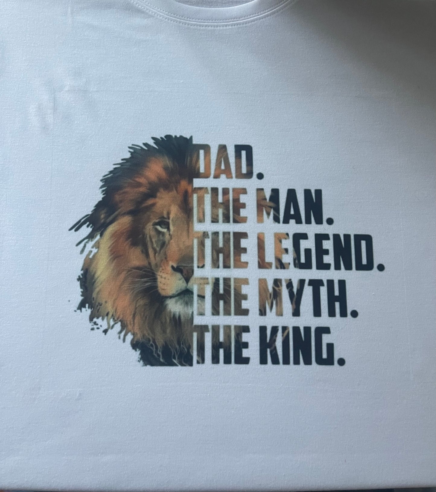 Dad-the man, the legend, the myth the king